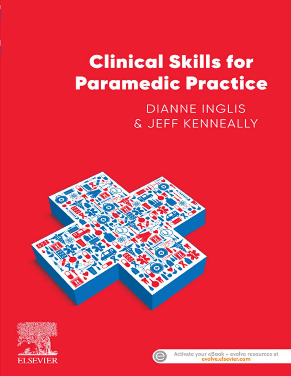 Clinical Skills For Paramedic Practice Anz 1e 1st Dianne Inglis