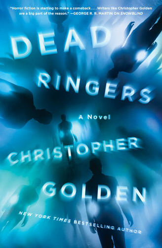 Dead Ringers Christopher Golden