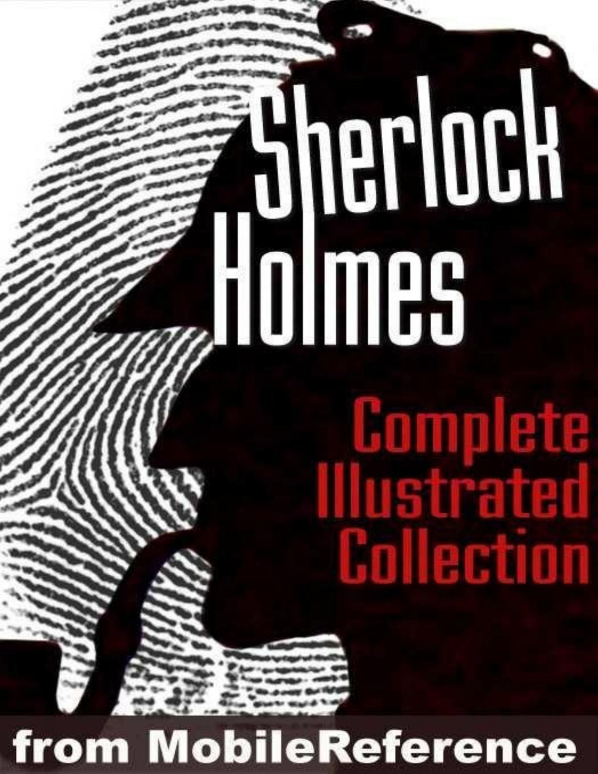 Sherlock Holmes The Complete Illustrated Collection Doyle Arthur Conan Sir Doyle