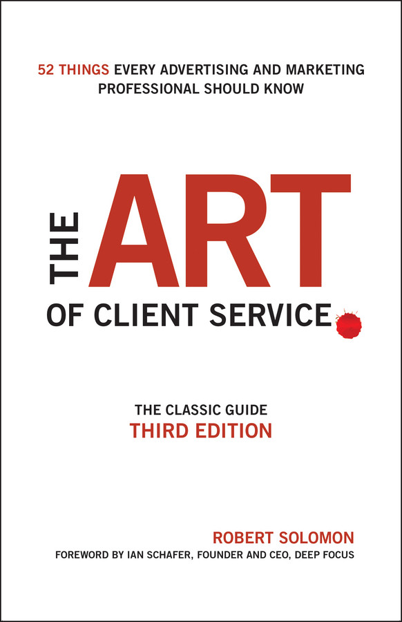 The Art Of Client Service Robert Solomon Solomon Robert