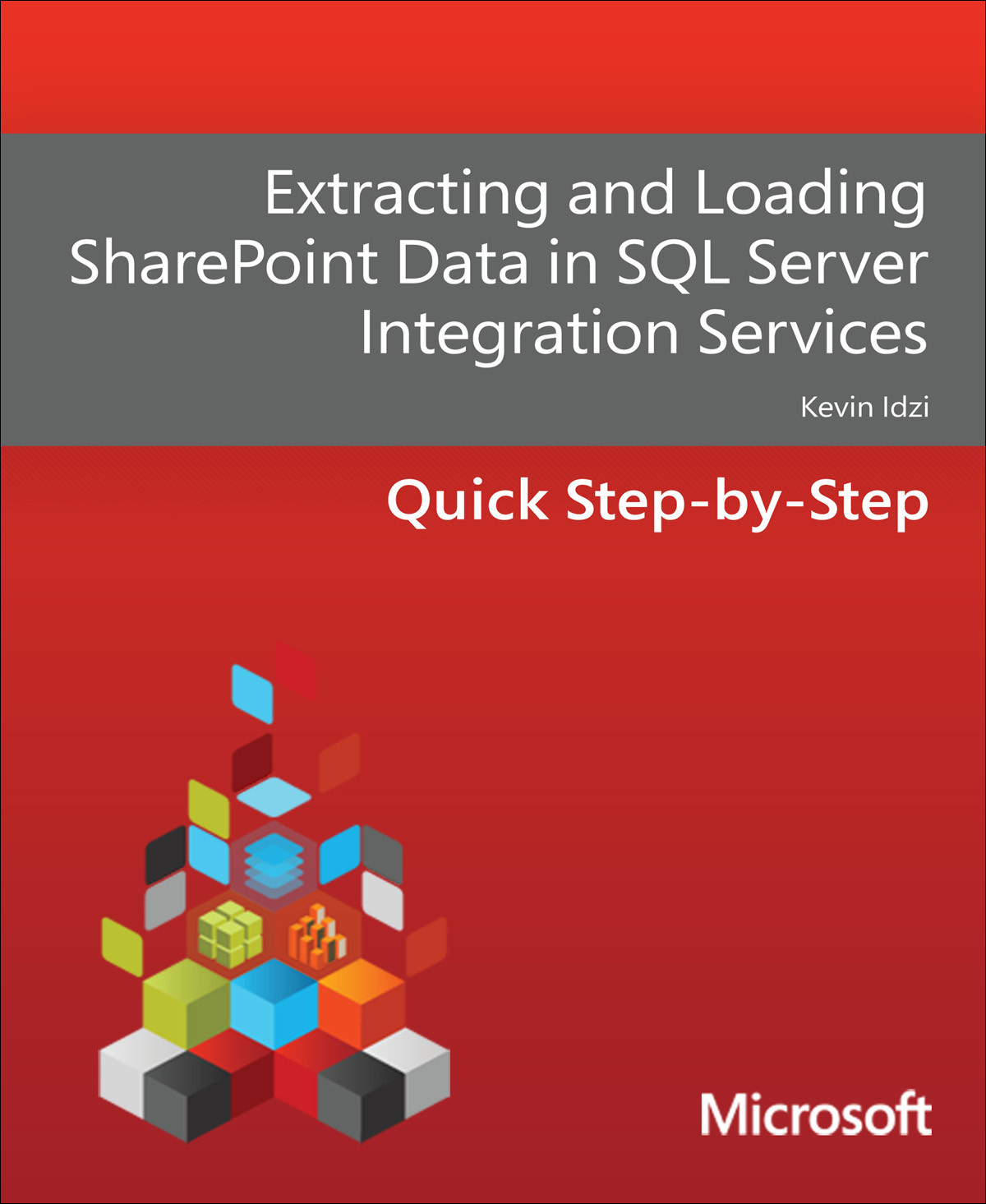 Extracting And Loading Sharepoint Data In Sql Server Integration Services Kevin Idzi
