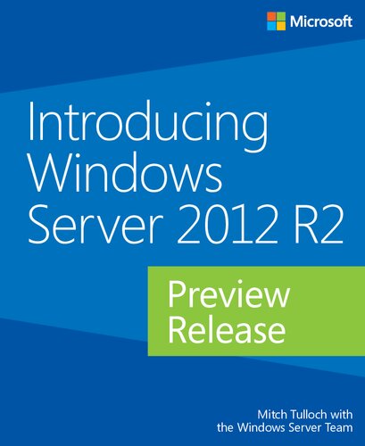 Introducing Windows Server 2012 R2 Preview Release Mitch Tulloch With The Windows Server Team