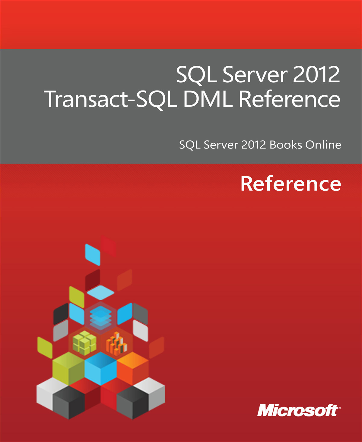 Microsoft Sql Server 2012 Transactsql Dml Reference Unknown