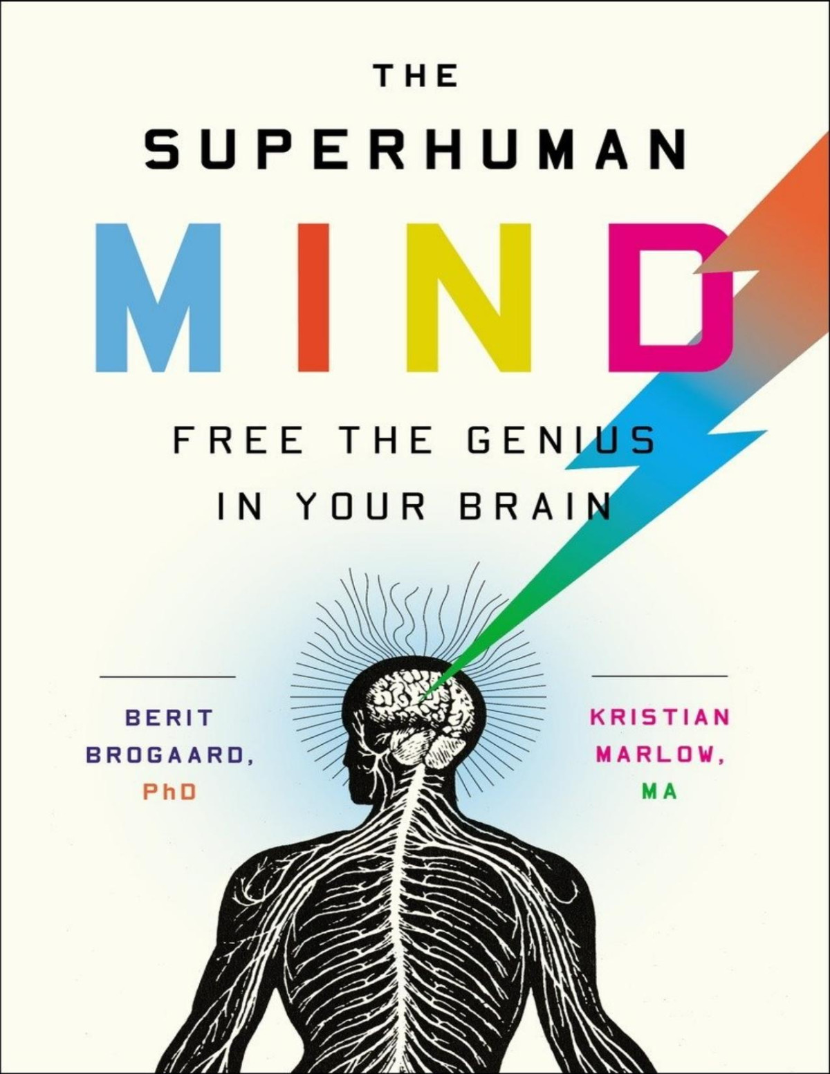 The Superhuman Mind Free The Genius In Your Brain Pdfdrivecom Berit Brogaard