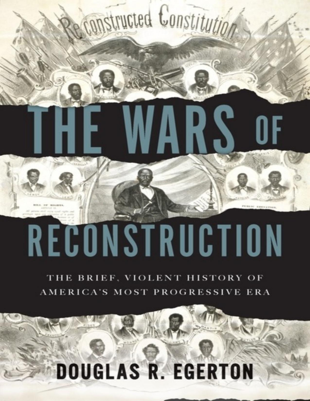 The Wars Of Reconstruction The Brief Violent History Of Americas Most Progressive Era Pdfdrivecom Douglas R Egerton Egerton