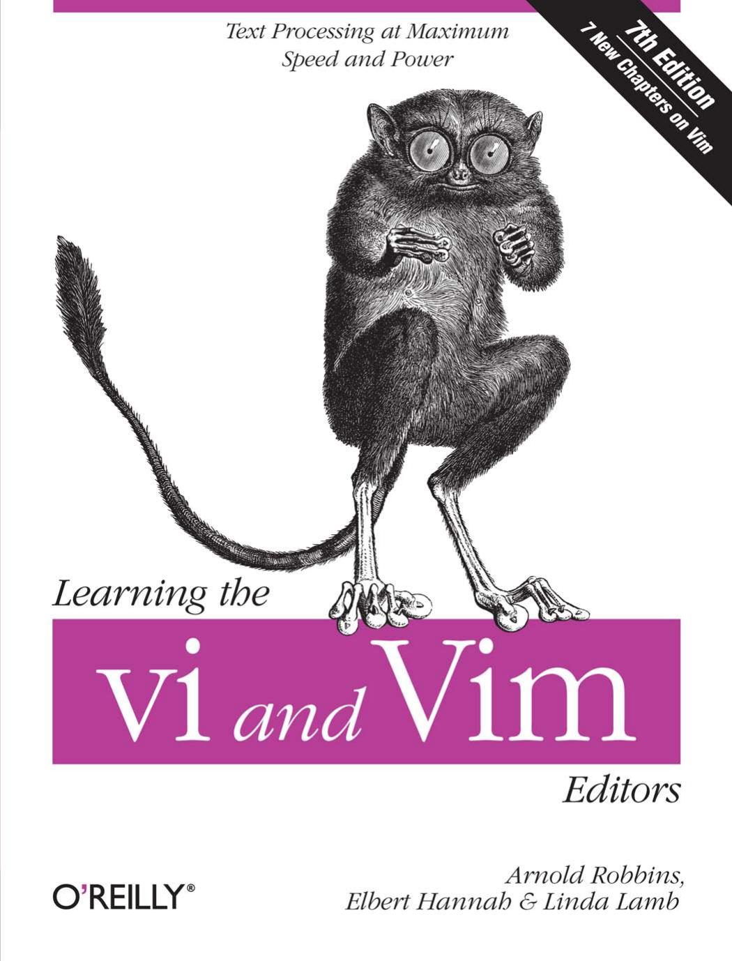 Learning The Vi And Vim Editors Arnold Robbins Elbert Hannah Linda Lamb