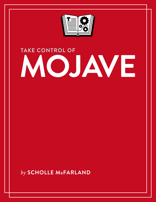 Take Control Of Mojave Scholle Mcfarland