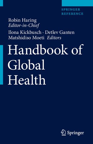 Handbook Of Global Health Ilona Kickbusch Detlev Ganten Matshidiso Moeti