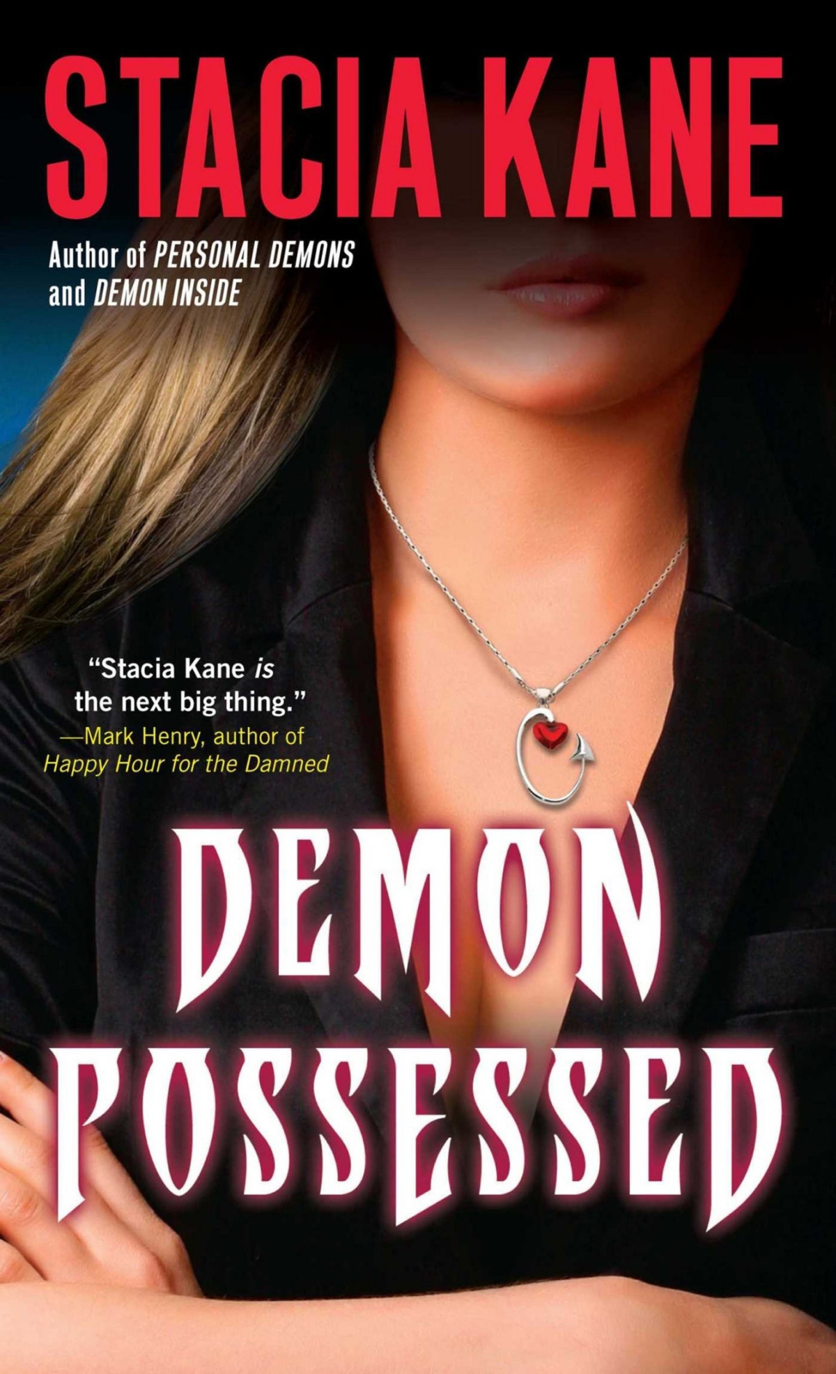Demon Possessed Stacia Kane Kane Stacia