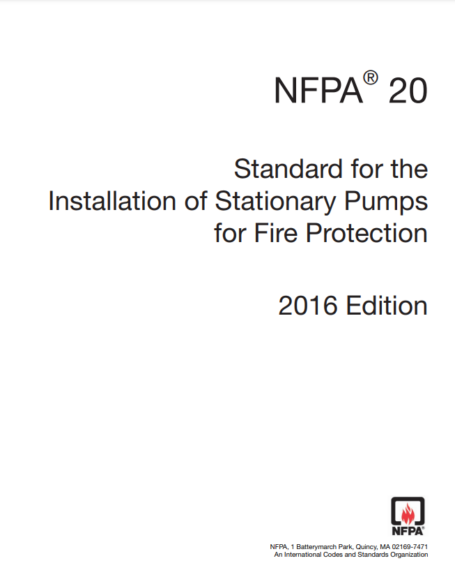 Nfpa 20 Installation Of Stationary Pumps For Fire Protection 2016 Edition National Fire Protection Association