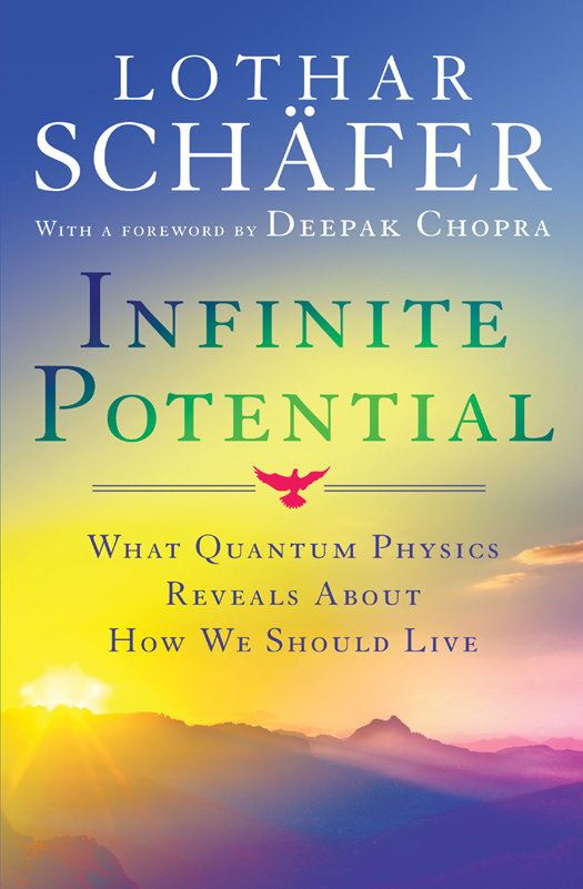 Infinite Potential Lothar Schafer Schafer Lothar