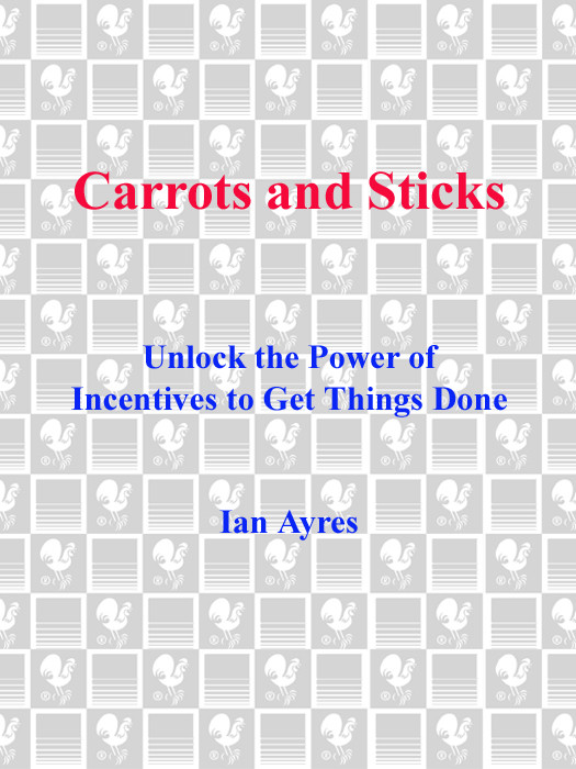 Carrots And Sticks Ian Ayres Ayres Ian