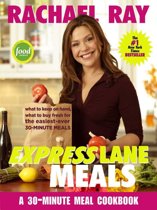Rachael Ray Express Lane Meals Rachael Ray Ray Rachael
