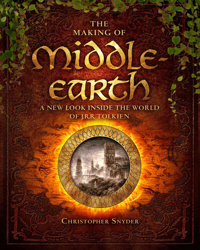 The Making Of Middleearth Christopher Snyder