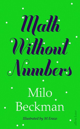 Math Without Numbers Milo Beckman