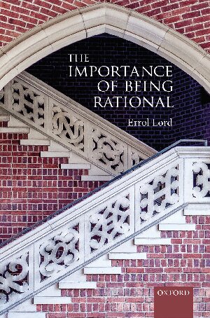 The Importance Of Being Rational Errol Lord