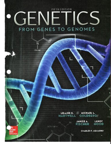 Genetics From Genes To Genomes 5th Edition 5th Edition Leland H Hartwell