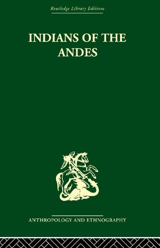 Indians Of The Andes Aymaras And Quechuas Harold Osborne