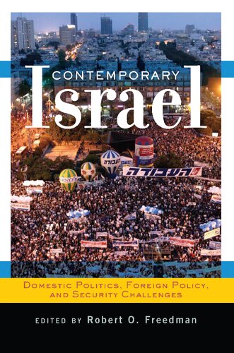 Contemporary Israel Domestic Politics Foreign Policy And Security Challenges Robert O Freedman