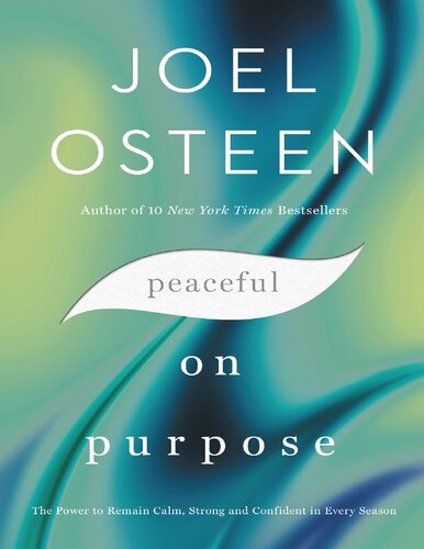 Peaceful On Purpose Joel Osteen
