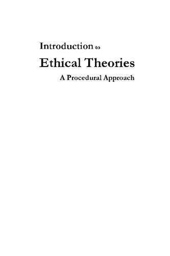 Introduction To Ethical Theories A Procedural Approach Douglas Birsch