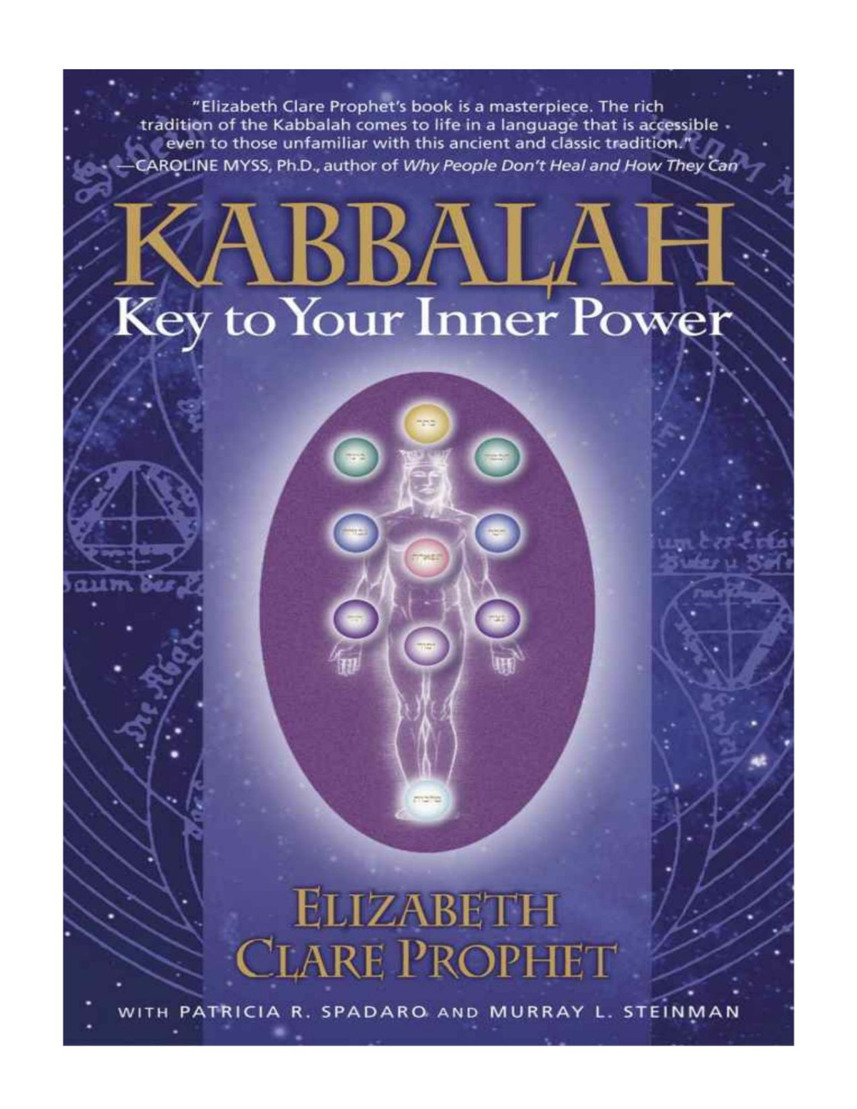 Kabbalah Key To Your Inner Power Mystical Paths Of The Worlds Religions Elizabeth Clare Prophet Patricia R Spadaro Murray S Steinman