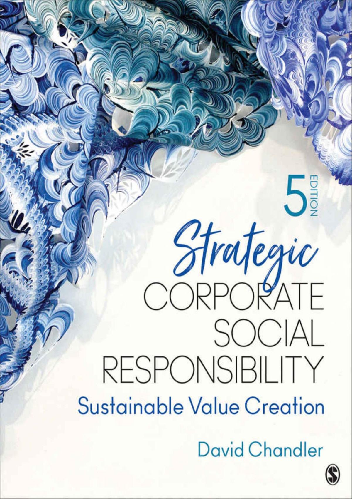 Strategic Corporate Social Responsibility 5th Edition David Chandler