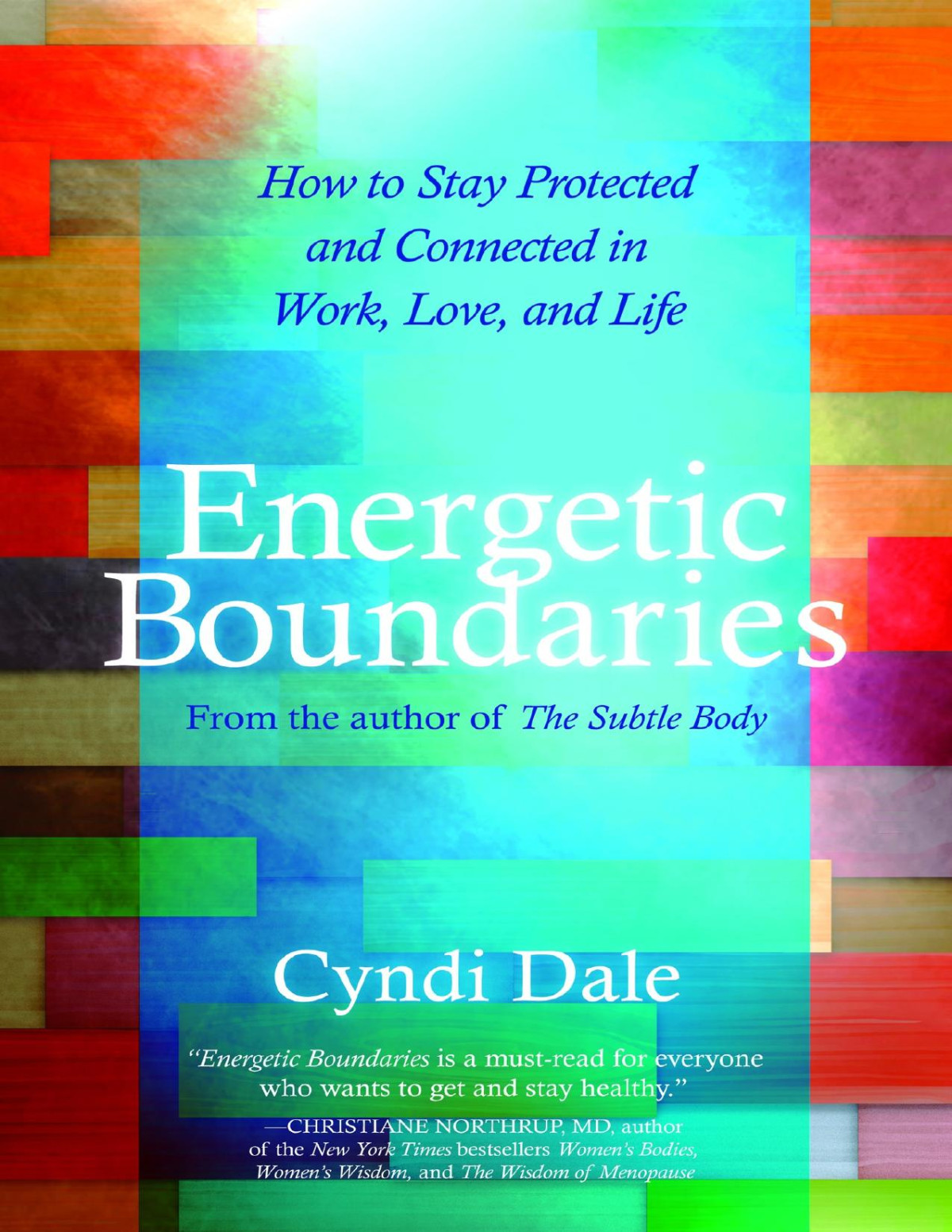 Energetic Boundaries Cyndi Dale