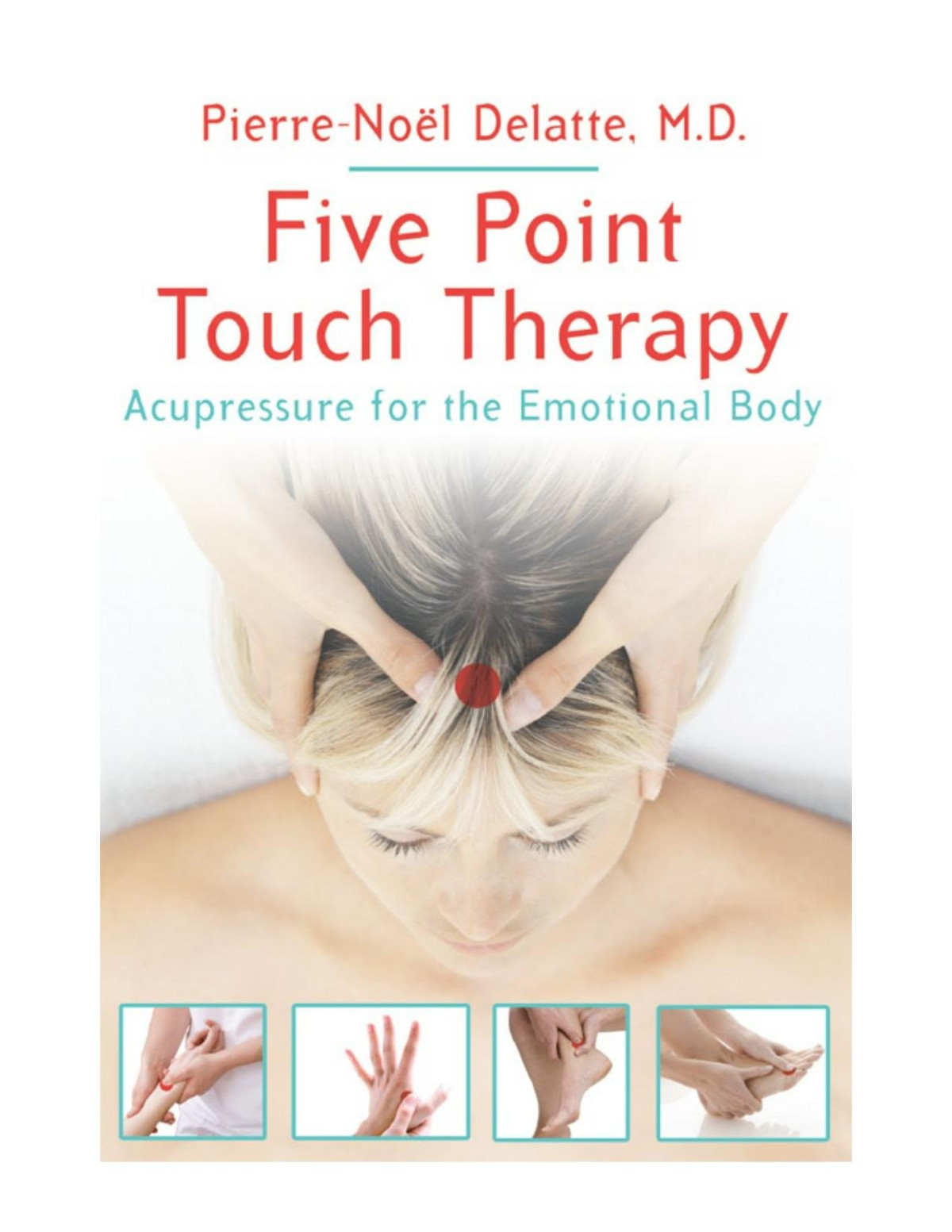 Five Point Touch Therapy Pierrenol Delatte Md