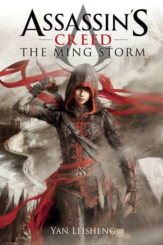 The Ming Storm An Assassins Creed Novel Yan Leisheng