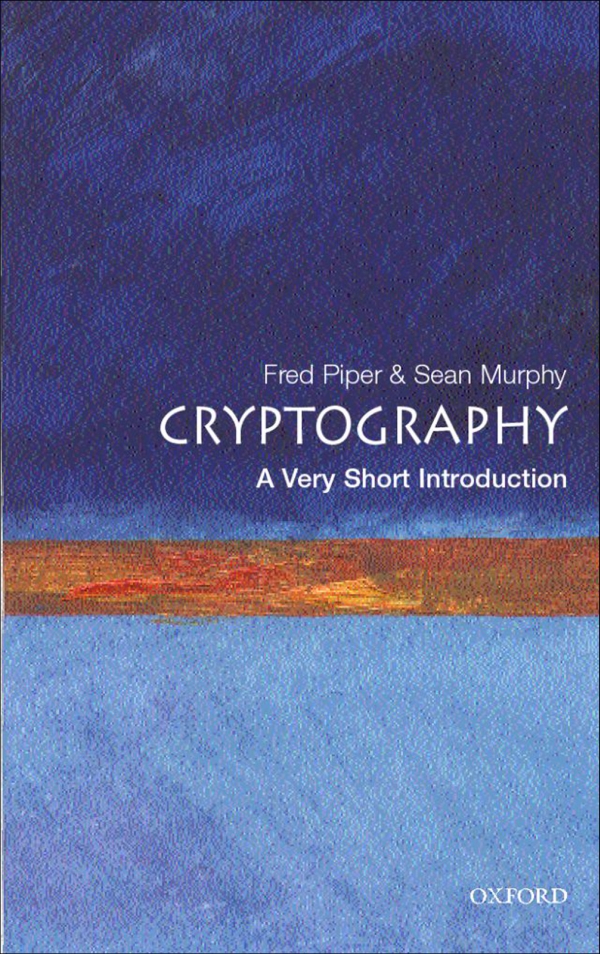 Cryptography A Very Short Introduction Fred Piper Sean Murphy