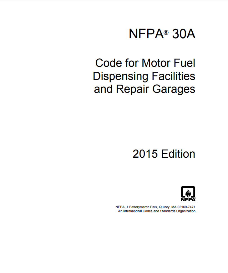 Nfpa 30a Motor Fuel Dispensing Facilities And Repair Garages 2015 Nfpa