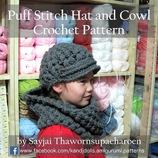Puff Stitch Hat And Cowl Crochet Pattern Sayjai Thawornsupacharoen Thawornsupacharoen