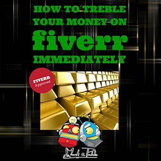 How To Treble Your Money On Fiverr Immediately How To Maximise Your Online Fiverr Business Income Using The Fiverr Affiliate Program To Work From Home Fiverr Make Money Online Seo Mark Watson Watson
