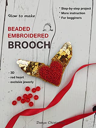 How To Make Emroidered Beaded Brooch Stepbystep Project Darya Chistotina Chistotina