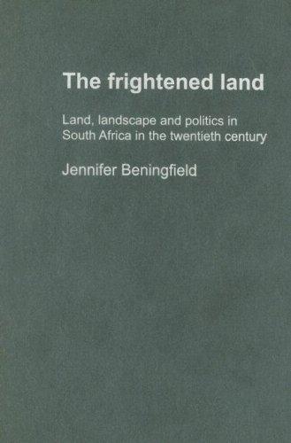 Frightened Land J Beningfield Beningfield J
