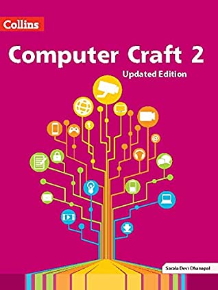 Computer Craft Coursebook 2 Sarala Devi Dhanapal Dhanapal Sarala Devi