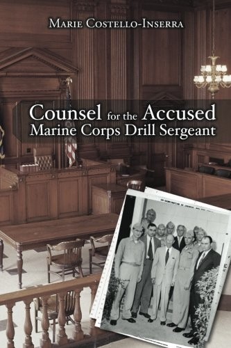Counsel For The Accused Marine Corps Drill Sergeant Marie Costelloinserra