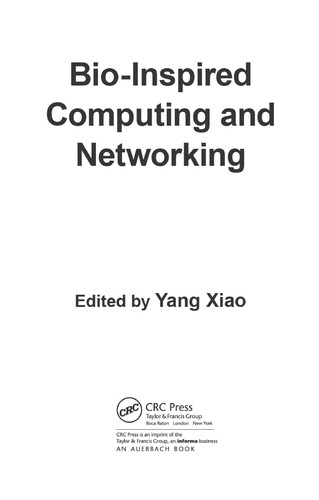Bioinspired Computing And Networking Yang Xiao Fei Hu Xiao