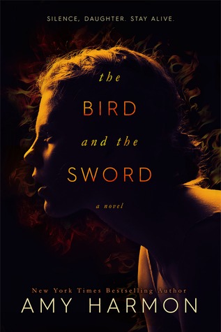 The Bird And The Sword Amy Harmon Harmon Amy