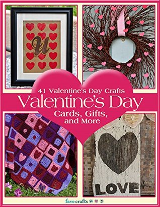 41 Valentines Day Crafts Valentines Day Cards Gifts And More Prime Publishing Publishing
