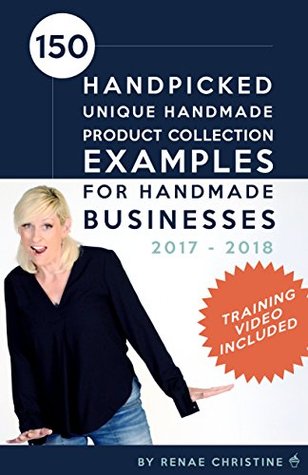 150 Handpicked Unique Handmade Product Collection Examples For Handmade Businesses 2017 2018 Renae Christine Christine