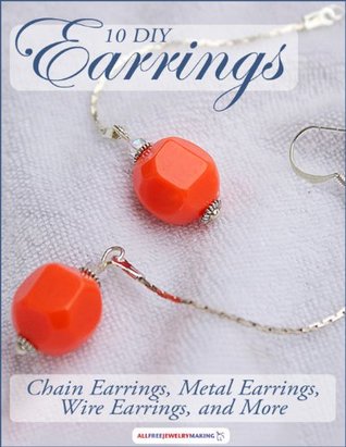 10 Diy Earrings Chain Earrings Metal Earrings Wire Earrings And More Prime Publishing Publishing