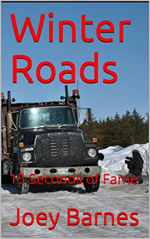 Winter Roads My Struggles Joey Barnes Koo Koo Joey Barnes