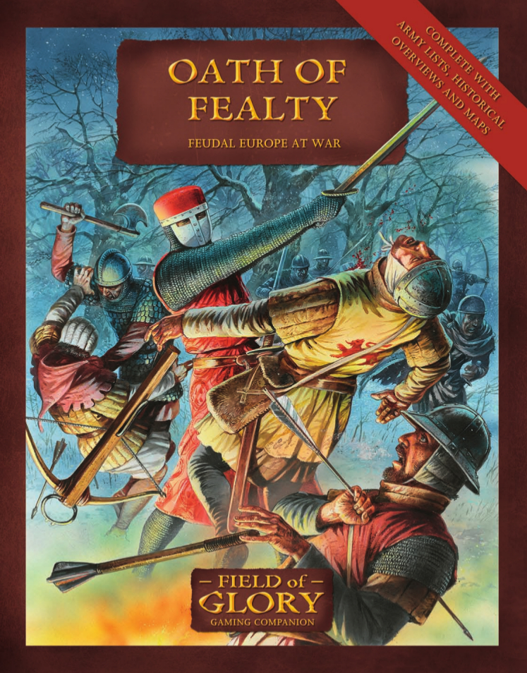 Field Of Glory Oath Of Fealty Feudal Europe 10501300 1st Edition Richard Bodley Scott