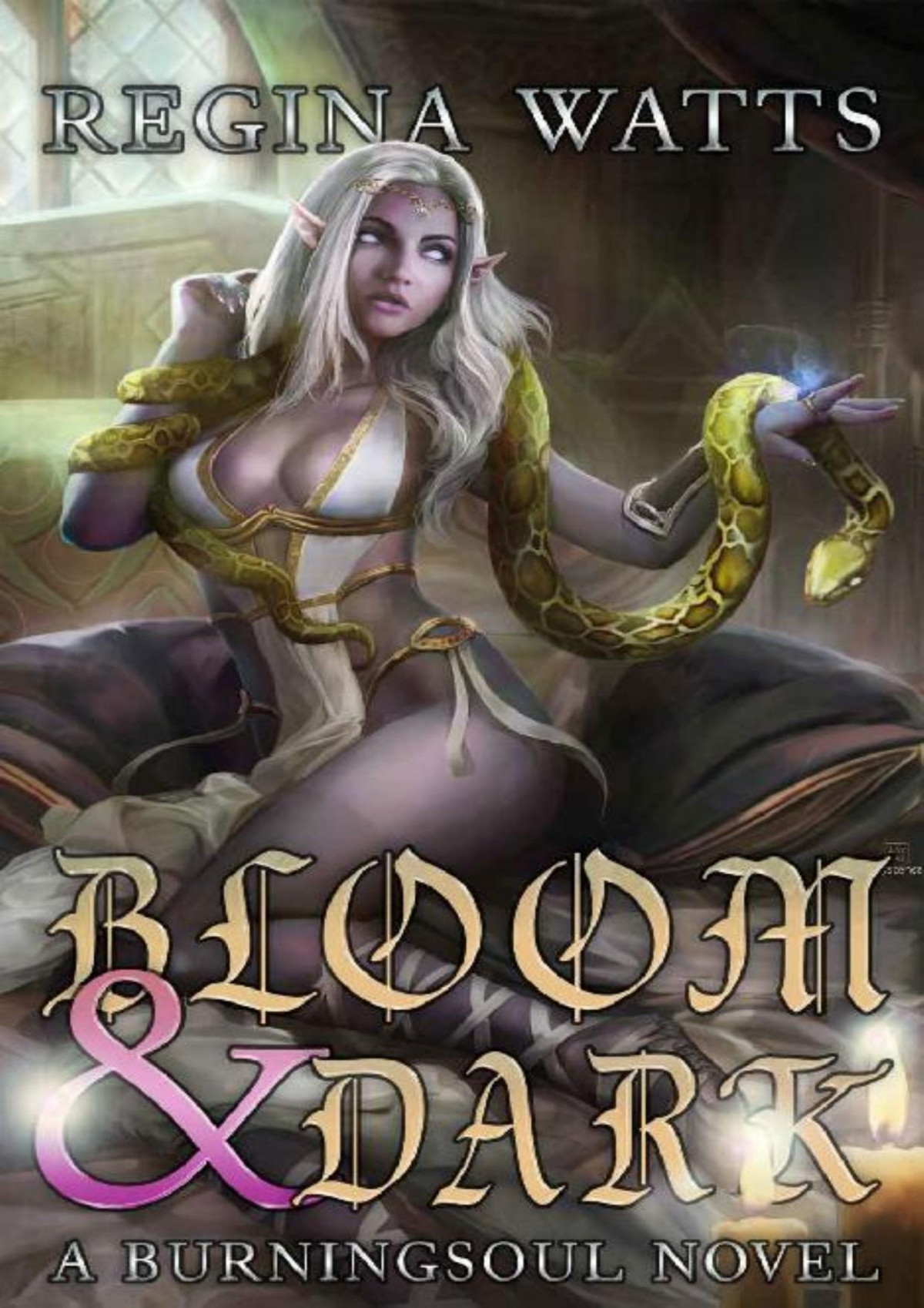 Bloom Dark Book I Of The Rorke Burningsoul Saga Regina Watts Watts