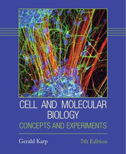 Cell And Molecular Biology Concepts And Experiments 7th Edition Karp G
