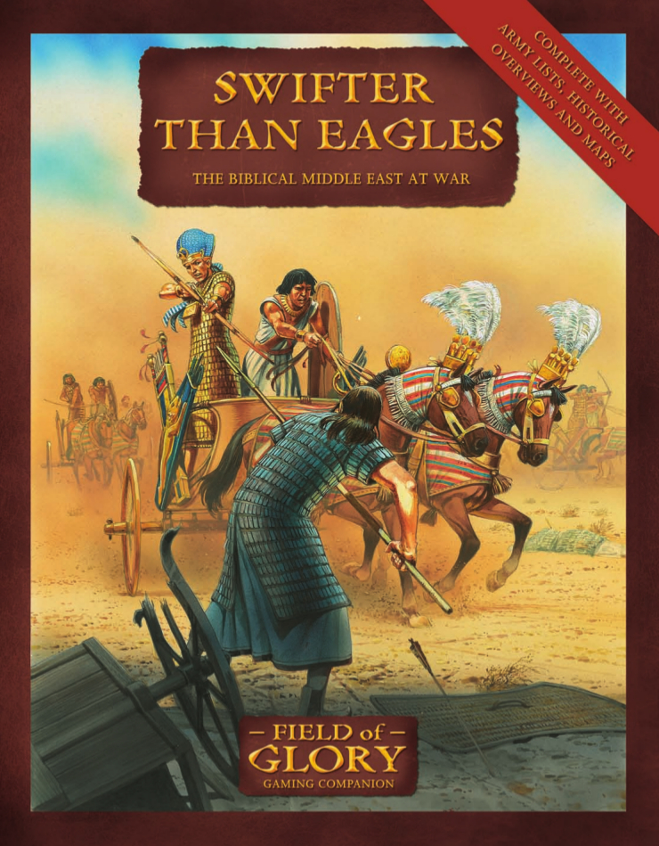 Field Of Glory Swifter Than Eagles Biblical Middle East 1st Edition Richard Bodley Scott
