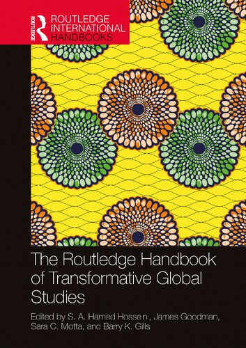 The Routledge Handbook Of Transformative Global Studies S A Hamed Hosseini