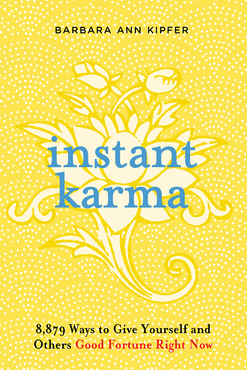 Instant Karma Barbara Ann Kipfer Barbara Ann Kipfer